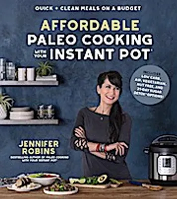Produktbild von Affordable Paleo Cooking with Your Instant Pot