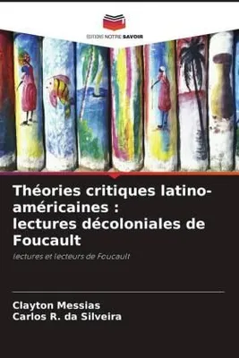 Produktbild von Théories critiques latino-américaines : lectures décoloniales de Foucault