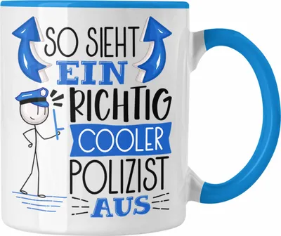 Produktbild von Trendation - Polizist Tasse Geschenk So Sieht Ein RIchtig Cooler Polizist Aus Geschenkidee Lustiger Spruch Geburtstag Becher Kaffeetasse (Blau)