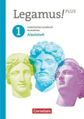 Produktbild von Legamus! Band 1: 9. Jahrgangsstufe. Bayern - Arbeitsheft