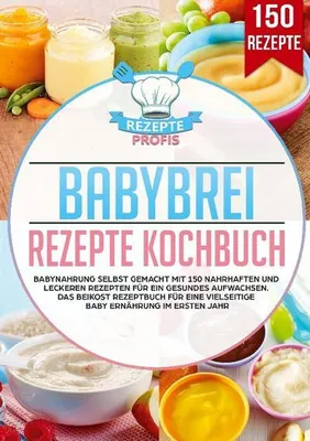 Produktbild von Babybrei Rezepte Kochbuch