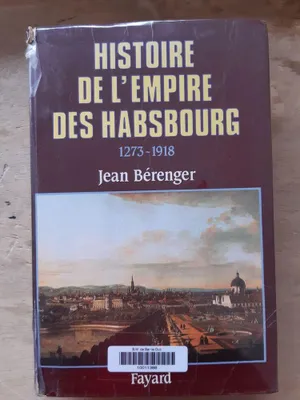 Image de Histoire de l'empire des habsbourg 1273-1918