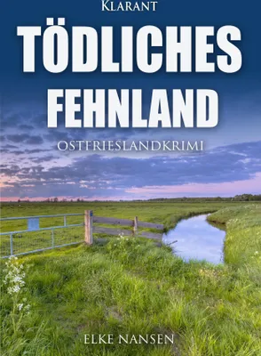 Produktbild von Tödliches Fehnland. Ostfrieslandkrimi
