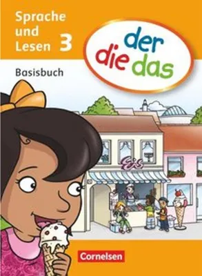 Produktbild von der die das 3. Schuljahr. Basisbuch Sprache und Lesen
