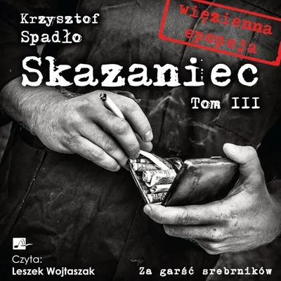 Obrázok produktu pre Audiobook CD MP3 Za garść srebrników Skazaniec Tom 3