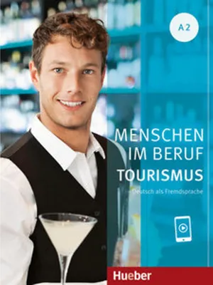 Image de Menschen im Beruf - Tourismus A2. Kursbuch mit Audios online