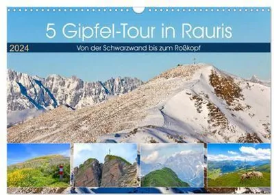 Immagine prodotto di 5 escursioni in vetta a Rauris (calendario da parete 2024 formato DIN A3 orizzontale), CALVENDO: immagini della Schwarzwand, del Reißrachkopf, del Hirschkopf, del Baukogel e del Roßkopf (CALVENDO Natura)
