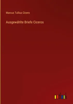 Produktbild von Ausgewählte Briefe Ciceros