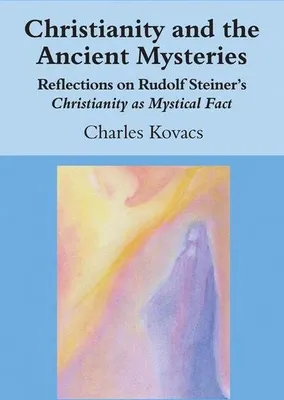 Produktbild von Christianity and the Ancient Mysteries