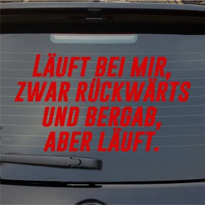 Produktbild von Heckscheibenaufkleber Läuft bei mir rückwärtsund bergab aber 55x31 cm Rot Auto Aufkleber Sticker