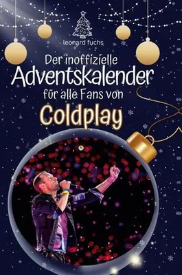 Produktbild von Der inoffizielle Adventskalender für alle Fans von Coldplay