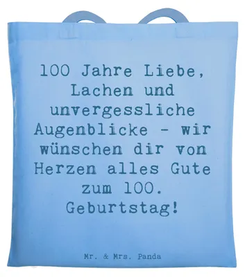 Produktbild von Mr. & Mrs. Panda Beutel Spruch 100. Geburtstag - Sky Blue - Geschenk, besondere Momente, Liebevoll, Glückwunsch, Happy Birthday, Lebensweisheit, Shopping Tasche, Tote Bag