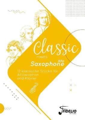 Produktbild von Classic meets Alto-Saxophone