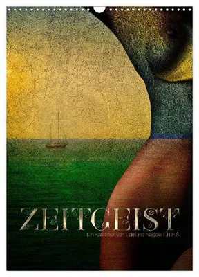 Produktbild von Zeitgeist (Wandkalender 2026 DIN A3 hoch), CALVENDO Monatskalender