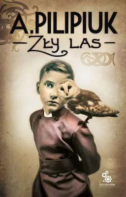 Image de ISBN Zły las, Polski, 412 stron(y)