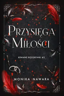 Produktbild von Przysięga Miłości Krwawe Rozgrywki Tom 2 - powieść