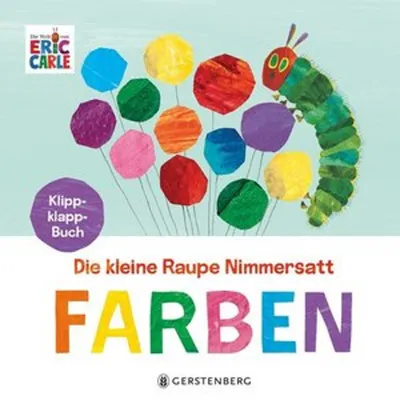 Produktbild von Die kleine Raupe Nimmersatt - Farben