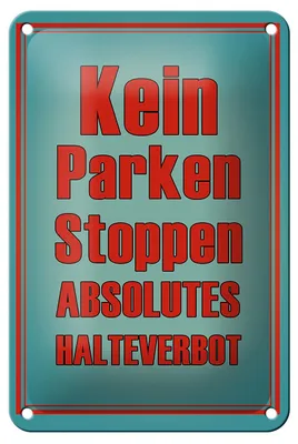 Produktbild von Blechschild Hinweis 12x18cm kein Parken Stoppen Halteverbot