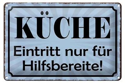 Produktbild von Blechschild  Küche Eintritt nur für Hilfsbereite, 30x20 cm, Blechschilder Spruch Küche Kochmütze