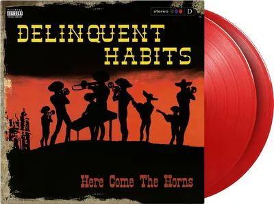 Productafbeelding van Delinquent Habits: Here Comes The Horns (180g) (Beperkte, genummerde editie) (Rood vinyl)