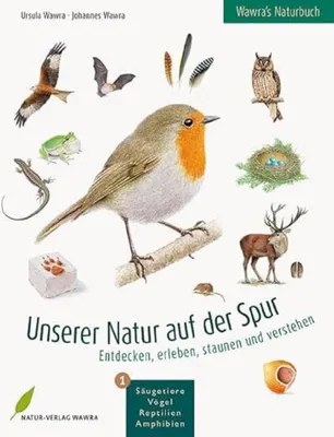 Immagine prodotto di Wawra's Naturbuch, Band 1: Säugetiere, Vögel, Reptilien, Amphibien