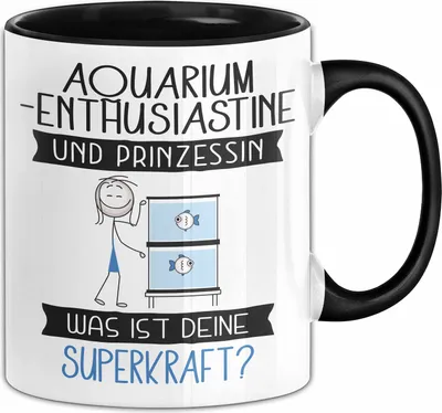 Produktbild von Aquarium-Enthusiastin Und Prinzessin Tasse Geschenk Für Eine Aquarium-Enthusiastin Geburtstag Was Ist Deine Superkraft (Schwarz)