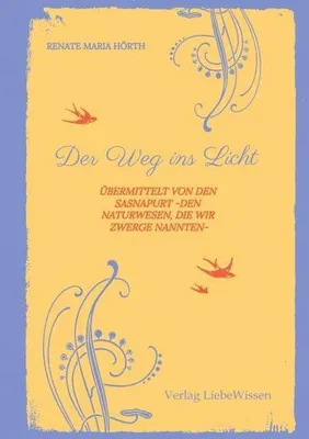 Image de Der Weg ins Licht -ein Einweihungspfad
