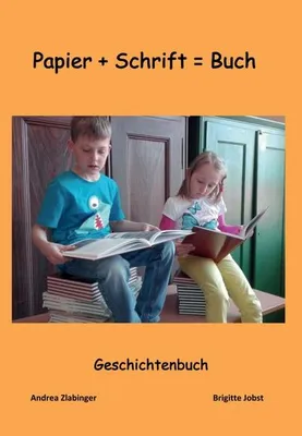 Produktbild von Volksschule Ravelsbach. Geschichtenbuch von Kindern
