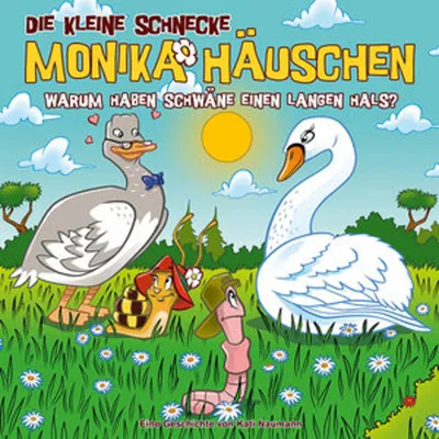 Produktbild von Die Kleine Schnecke Monika Häuschen 75: Warum haben Schwäne einen langen Hals?