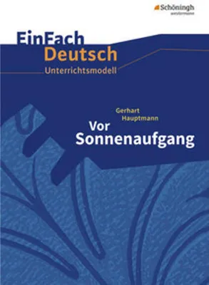 Produktbild von Vor Sonnenaufgang. EinFach Deutsch Unterrichtsmodelle