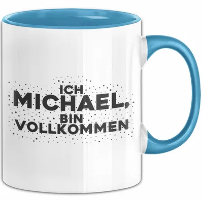 Produktbild von Michael Tasse Ich Michael, Bin Vollkommen Geschenk (Blau)