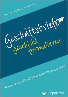 Obrázok produktu pre Geschäftsbriefe geschickt formulieren
