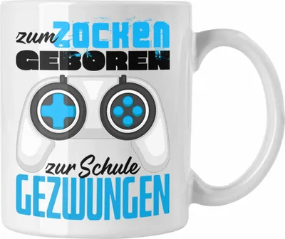 Produktbild von Trendation - Zum Zocken Geboren Zur Schule Gezwungen Tasse Geschenk Gamer Zocker Jungs Geschenkidee (Weiß)