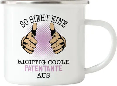 Produktbild von So Sieht Eine Richtig Coole Patentante Aus Emaille Tasse Lustig Geschenkidee Tante Geschwister Geburtstag Nichte Neffe