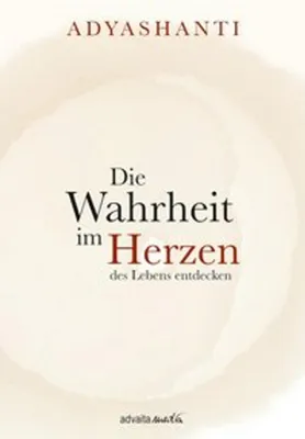 Produktbild von Die Wahrheit im Herzen des Lebens entdecken