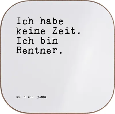 Produktbild von Mr. & Mrs. Panda Tassen Untersetzer Ich habe keine Zeit.... - Weiß - Geschenk, Tischuntersetzer, Gläser, Getränkeuntersetzer, Glas, Holzuntersetzer, Sprüche, Kollege