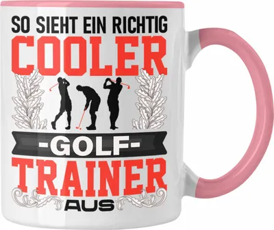 Produktbild von Trendation - Golf Trainer Tasse Geschenk Lustig Spruch So Sieht Ein Richtig Cooler Golf Trainer Coach Aus (Rosa)