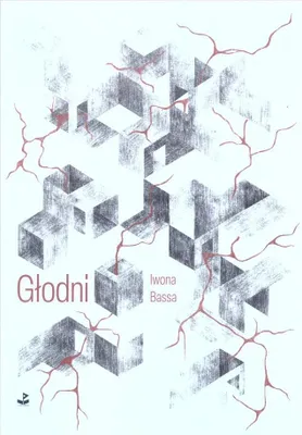 Image de Głodni - powieść obyczajowa Iwony Bassy