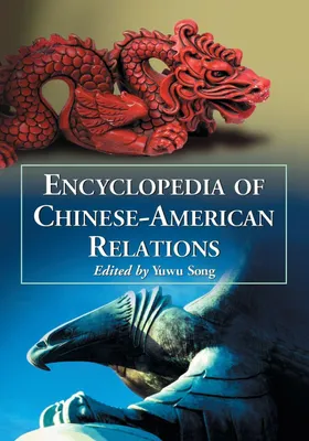 Produktbild von Encyclopedia of Chinese-American Relations