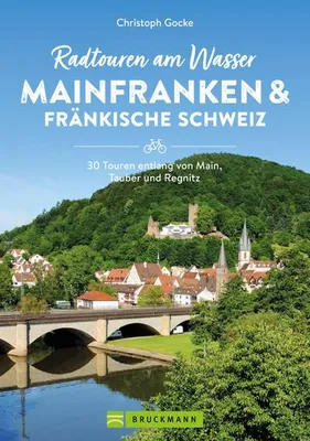Obrázek produktu pro Radtouren am Wasser Mainfranken & Fränkische Schweiz
