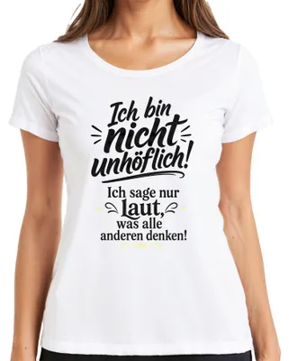 Productafbeelding van "Ik ben niet onbeleefd, zeg gewoon wat iedereen denkt," dames T-shirt, wit, maat XL