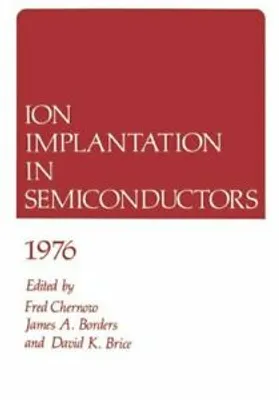 Produktbild von Ion Implantation in Semiconductors 1976