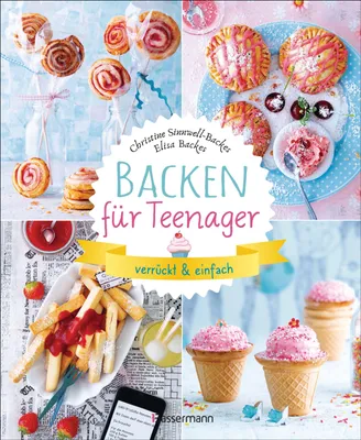Produktbild von Backen für Teenager - verrückt & einfach