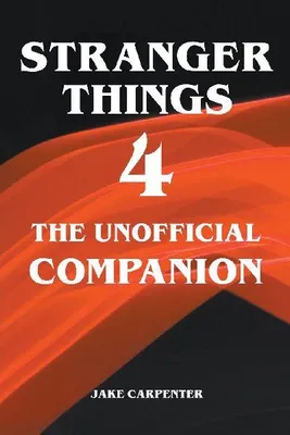 Produktbild von Stranger Things 4 - The Unofficial Companion