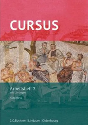Produktbild von Cursus - Ausgabe A. Arbeitsheft 3 mit Lösungen