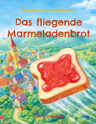 Produktbild von Das fliegende Marmeladenbrot