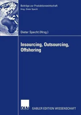 Image de Insourcing, Outsourcing, Offshoring