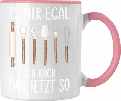 Produktbild von Trendation - Koch Tasse Geschenk Ist Mir Egal Ich Koch Das Jetzt So Köchin Geschenkidee (Rosa)