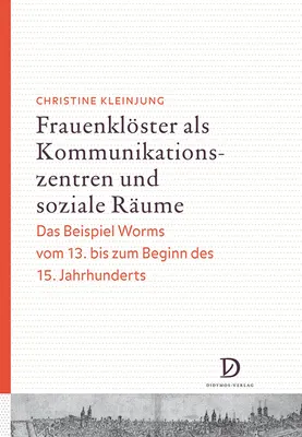 Produktbild von Frauenklöster als Kommunikationszentren und soziale Räume