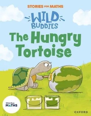 Obrázek produktu pro Stories for Maths: EYFS: The Hungry Tortoise (Mass and capacity)